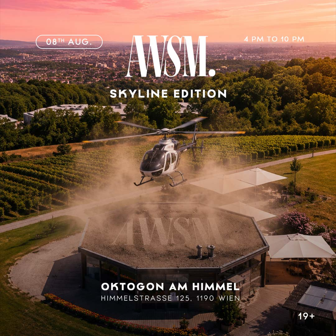 AWSM. SKYLINE EDITION 08.08.2026 Oktogon am Himmel Wien